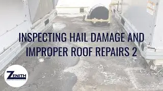 Inspecting Hail Damage and Improper Roof Repairs 2