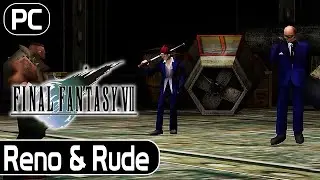 Final Fantasy VII &mdash; битва с боссами Рено и Руд | [ПК]