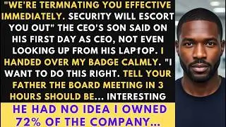 CEO's Son Fired Me Day One, I Owned 72% of His Company | Revenge #storytime , #truestory , #story