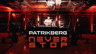Patrik Berg - Never Stop [Terminal M]