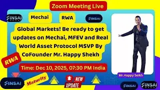 Updates on Mechai, MFEV,RWA and  MSVP By CoFounder Mr. Happy Shekh