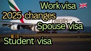 UK immigration law changes 2025 - Student visa, spouse visa and skilled worker visa 