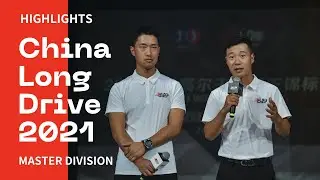Master Division - China Long Drive Championship 2021 - Shenzhen Qualification - E-Sport Concept