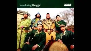 Hanggai - Drinking Song