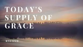 Today's Supply of Grace
