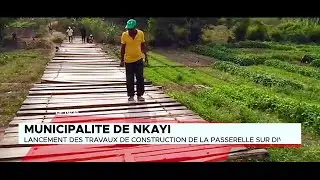 MUNICIPALITE DE NKAYI : LANCEMENT DES TRAVAUX DE CONSTRUCTION DE LA PASSERELLE SUR DIVOUBA