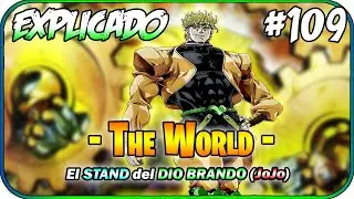 El STAND de DIO BRANDO (THE WORLD) - 