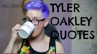 Tyler Oakley Quotes (Maggie Holcomb) // 7 Alter Egos