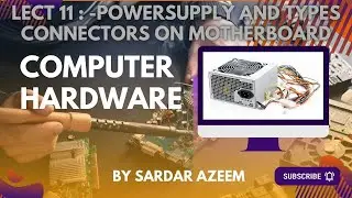 Power Supply its types And Motherboard Connectors For Power Supply