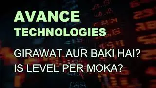 AVANCE TECHNOLOGIES SHARE LATEST NEWS - AVANCE TECHNOLOGIES TODAY TARGET - AVANCE TECHNOLOGIES