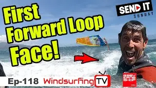 40 years of Windsurf happiness in one Face! &ndash; Ep -118 &ndash; Send it Sunday