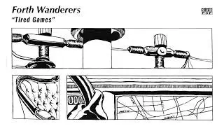 Forth Wanderers - Tired Games