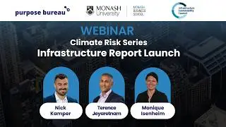Climate Risk Series Special Edition: Infrastructure Value-chain Report Webinar