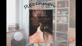 Die Beschenkte - Teil 1 - Kristin Cashore - Inhalt - fantasy Buchrezension - Lillyterature