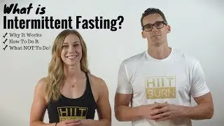 What is Intermittent Fasting?