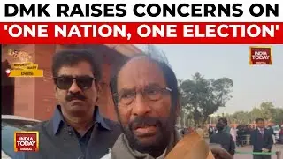 DMK Leader Questions Practicality of 'One Nation, One Election' Ahead of Parliament Debate