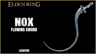 Elden Ring | Nox Flowing Sword Location