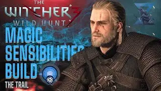 Witcher 3 Magic Sensibilities Build - Griffin SIGN Build (Witcher 3 Next Gen Build) w/Mods