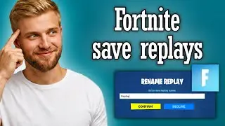 Fortnite how to save replays - Full Guide