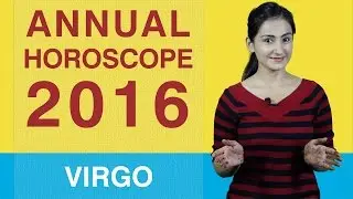 Virgo | Annual Horoscope 2016 (Detailed) by GaneshaSpeaks.com
