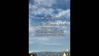 Colorado Springs weather 12/16/25 #firedanger