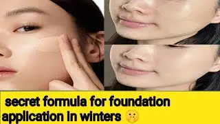 How to apply foundation in winters for glossy dewy look| foundation application for dry skin 