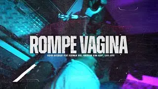 Sebas Diferent - ROMPE V4GIN4S Feat German Gos, Omarion King Beat, Luis Jeys
