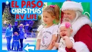 🎅 RV CHRISTMAS IN EL PASO 🎄 Babbies First Time Visiting Santa ☃ #Chickmas