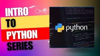 Python Basic Series: Writing Hello World Plus Knowing some datatypes