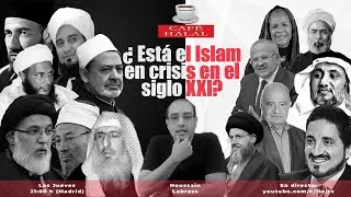 Café Halal (1) ¿Está el Islam en crisis en el siglo XXI?