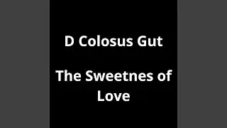 The Sweetnes of Love