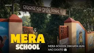 Mera School, Aapka School 🏫 & The Nostalgia that Follows