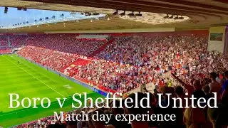 BORO V Sheffield United Match Day Experience Riverside Stadium ⚽️ 👏 Sights / Sounds / Atmosphere