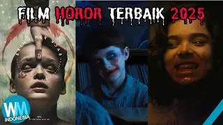 10 Film Horor Tahun 2025 yang TIDAK BOLEH Kamu Lewatkan!