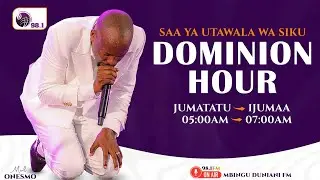 KARIBU KATIKA KIPINDI CHA DOMINION HOUR NA MTUMISHI WA MUNGU MWL. ONESMO