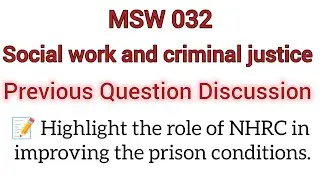 MSW ONLINE CLASS IGNOU PREVIOUS QUESTIONS EXAM PREPARATION MSW032 SOCIAL WORK AND CRIMINAL JUSTICE 