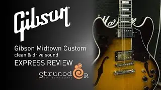 Струнодер 3.0 &mdash; Gibson Midtown Custom