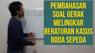 Pembahasan Soal Gerak Melingkar Beraturan dengan  Kasus Roda Sepeda Berputar (Seri Fisika Dasar)