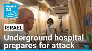 Underground hospital prepares for attack near Israel&rsquo;s border with Lebanon &bull; FRANCE 24 English