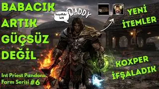ARTIK G&Uuml;&Ccedil;S&Uuml;Z DEĞİLİZ! | İNT PRİEST SERİSİ #6 | YENİ İTEMLER | Knight Online Pandora