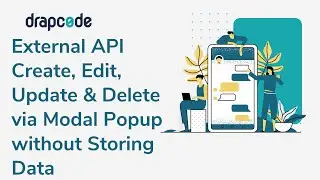 External API Create, Edit, Update & Delete via Modal Popup without Persisting Data