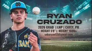 Ryan Cruzado Baseball Recruiting Video