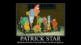 Patrick White Sudan - Spongebob Meme Sound