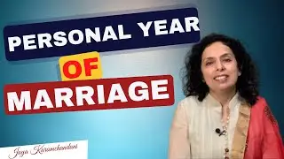 NUMEROLOGY TIMING OF MARRIAGE AS PER DAY, DESTINY & PERSONAL YEAR Jaya Karamchandani