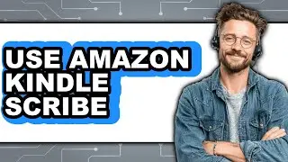 How to Use Amazon Kindle Scribe 2025 (Only Way)