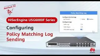 Configuring Policy Matching Log Sending on Huawei HiSecEngine USG6000F