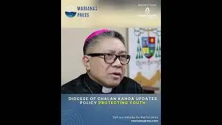 Diocese of Chalan Kanoa updates policy on protecting youth