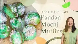 PANDAN MOCHI MUFFINS @BAKEWITHYAPI 