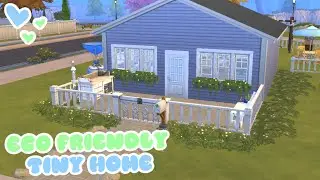 ECO FRIENDLY TINY HOME // Sims 4 Speed Build