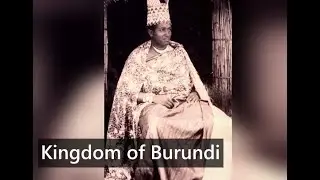 Kingdom of Burundi - 1500-1600s - 1966